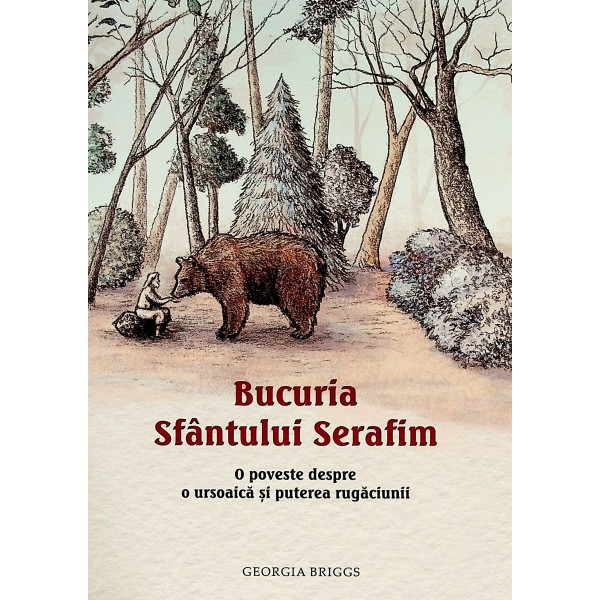 Bucuria Sfantului Serafim