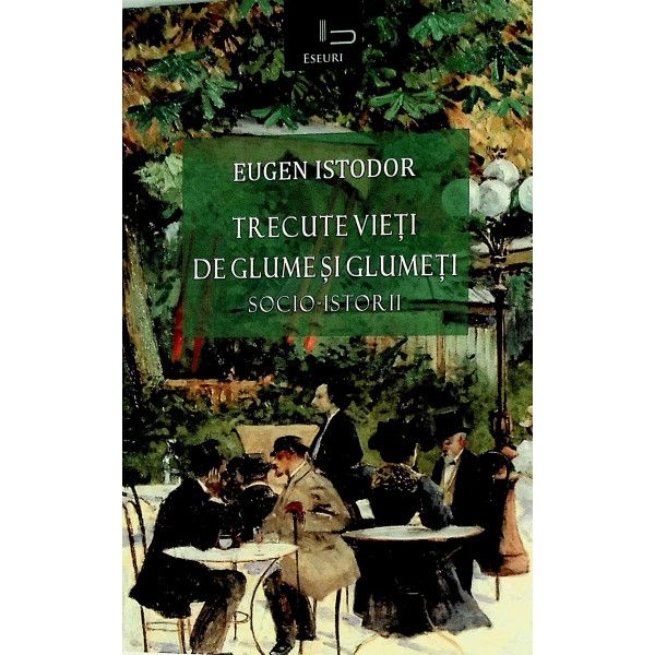 Trecute vieti de glume si glumeti