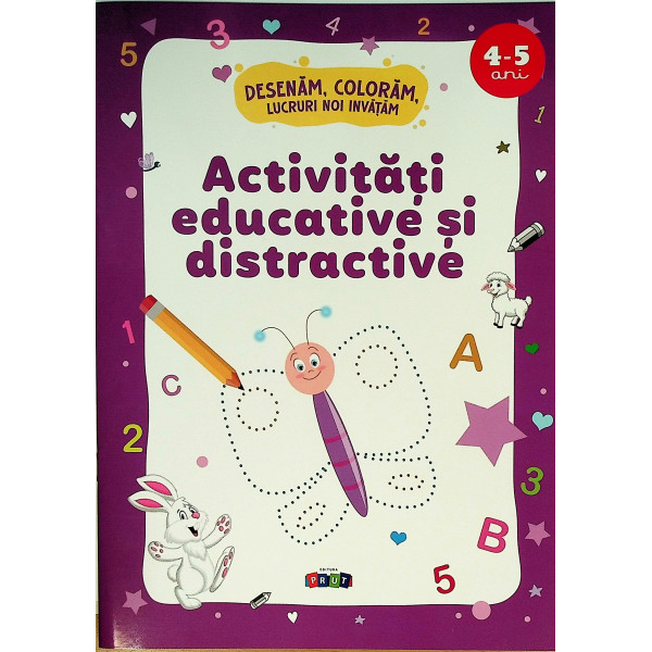 Activitati educative si distractive 4-5 ani