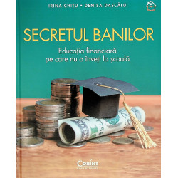 Secretul banilor Educatia...