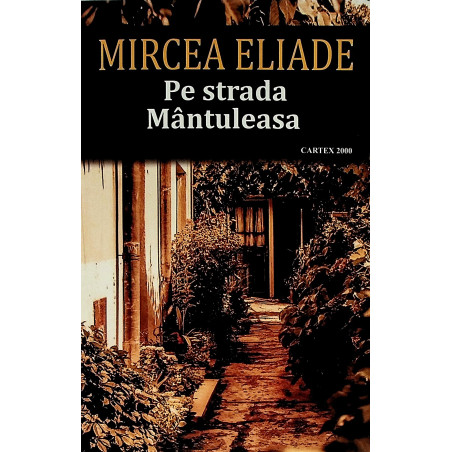 Pe strada Mantuleasa