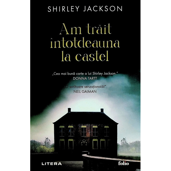 Am trait intotdeauna la castel