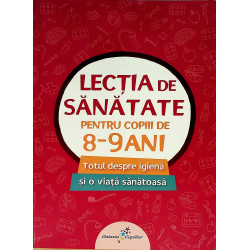 Lectia de sanatate 8-9 ani
