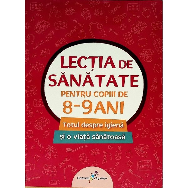 Lectia de sanatate 8-9 ani