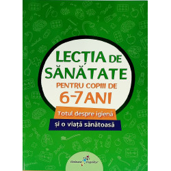 Lectia de sanatate 6-7 ani