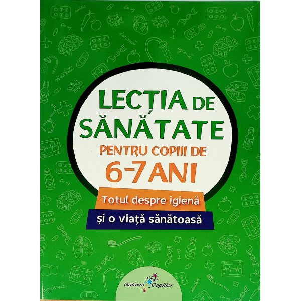 Lectia de sanatate 6-7 ani