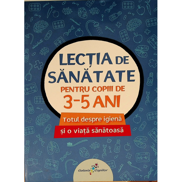 Lectia de sanatate 3-5 ani