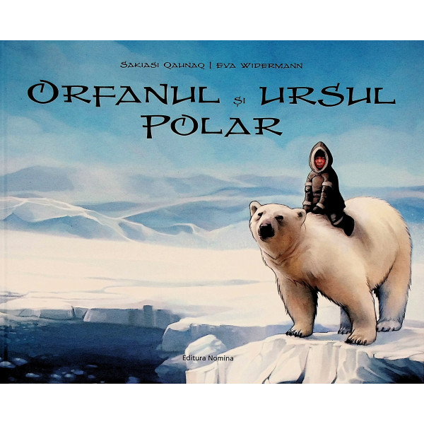 Orfanul si ursul polar