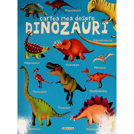 Cartea mea despre Dinozauri