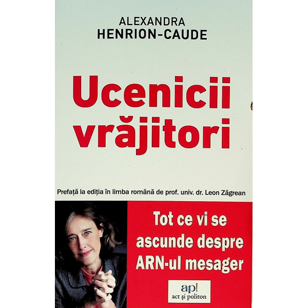 Ucenicii vrajitori. Tot ce vi se ascunde despre ARN-ul mesager