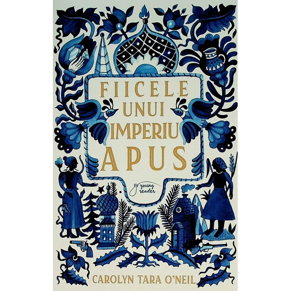 Fiicele unui imperiu apus