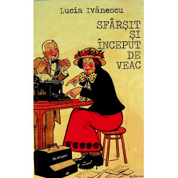 Sfarsit si inceput de veac