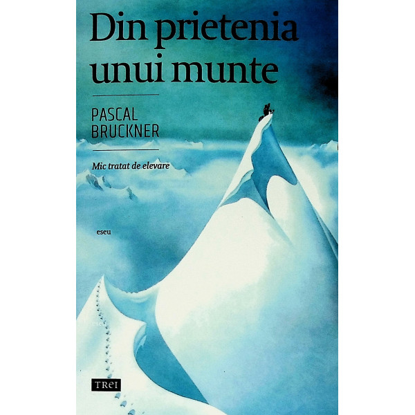 Din prietenia unui munte