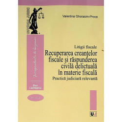 Litigii fiscale, vol. III -...
