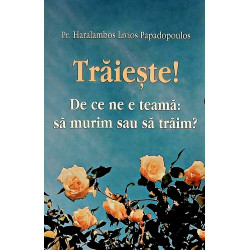 Traieste! De ce ne este...