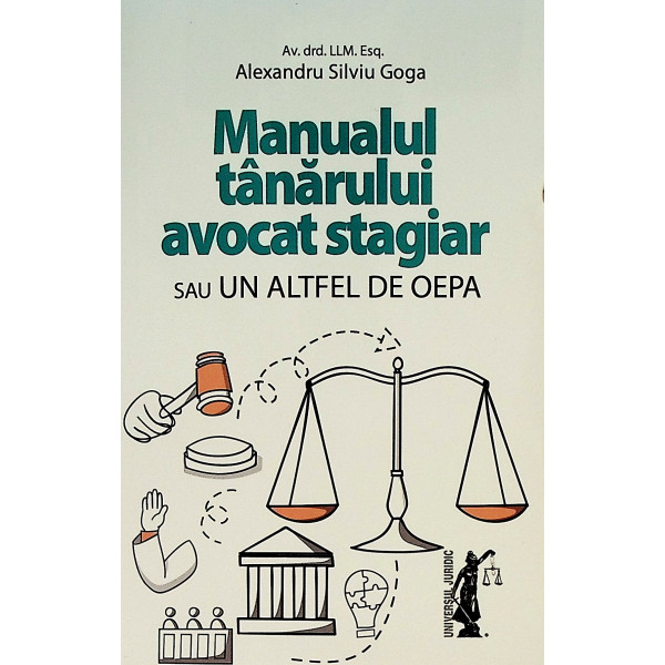 Manualul tanarului avocat stagiar sau un altfel de OEPA