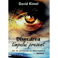 Disecarea. Ani dejurnalism...