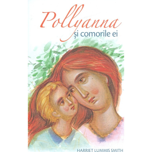 Pollyanna si comorile ei, vol. IV