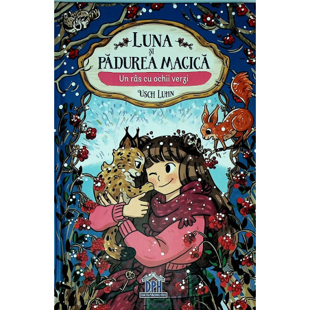 Luna si padurea magica,...