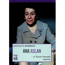 Ana Aslan ... si iluzia...