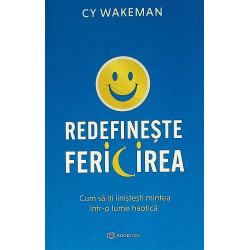 Redefineste fericirea. Cum...