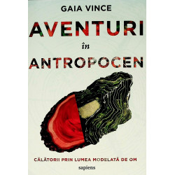 Aventuri in antropocen....