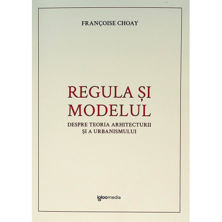 Regula si modelul. Despre...