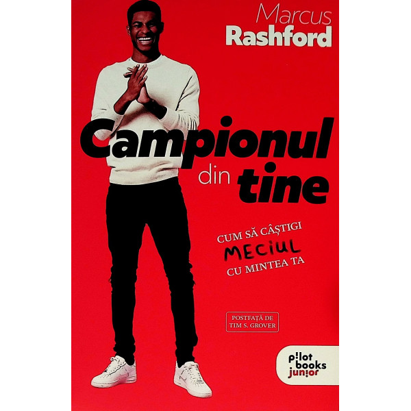 Campionul din tine. Cum sa castigi meciul cu mintea ta