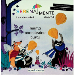 Teama care devine curaj