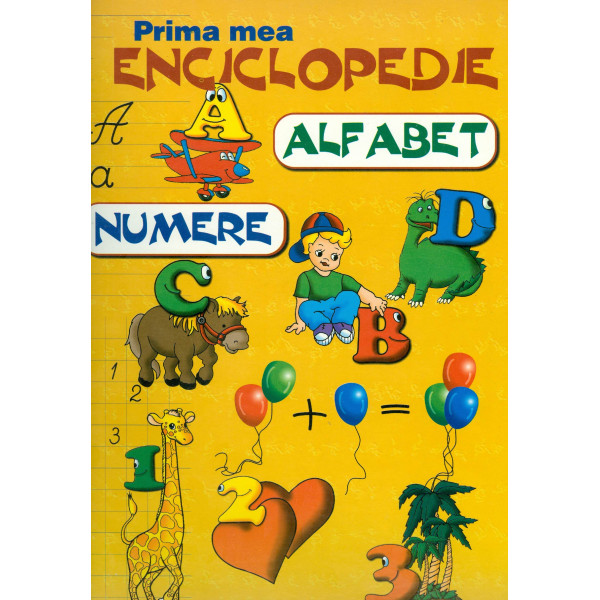 Prima mea enciclopedie - Alfabet-Numere