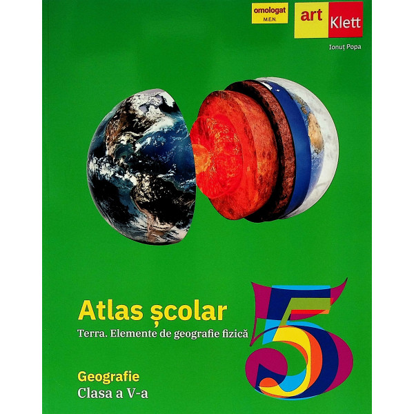 Geografie, clasa a V-a - Atlas scolar. Terra. Elemente de geografie fizica