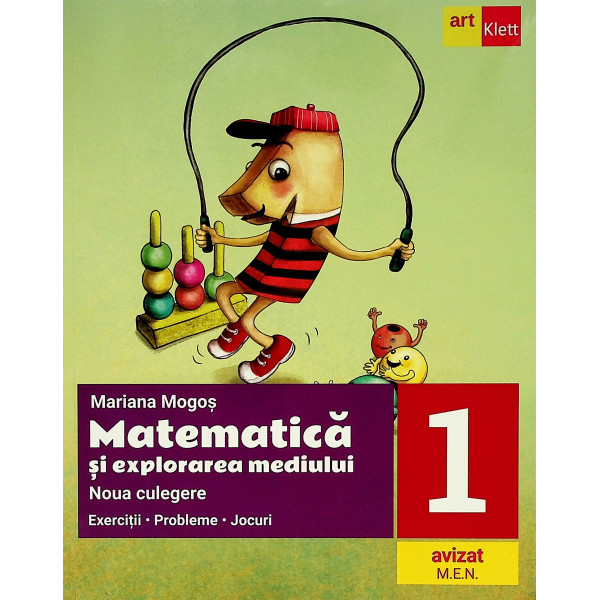 Matematica si explorarea medioului, clasa a I - Noua culegere. Exercitii-Probleme-Jocuri