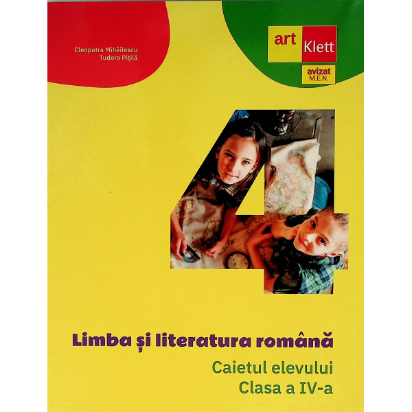 Limba si literatura romana, clasa a IV-a - Caietul elevului