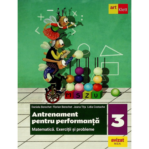 Matematica, clasa a III-a - Antrenament pentru performanta. Exercitii si probleme