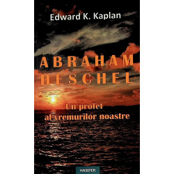 Abraham Heschel - Un profet...
