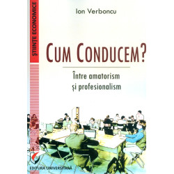Cum conducem? Intre...