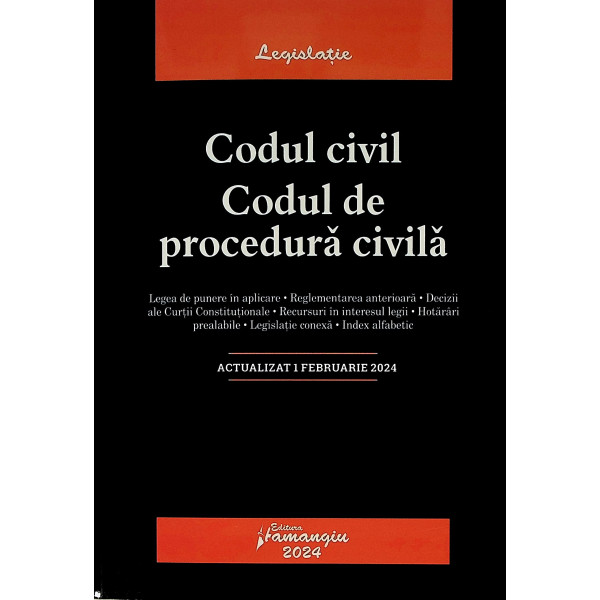 Codul civil. Codul de procedura civila