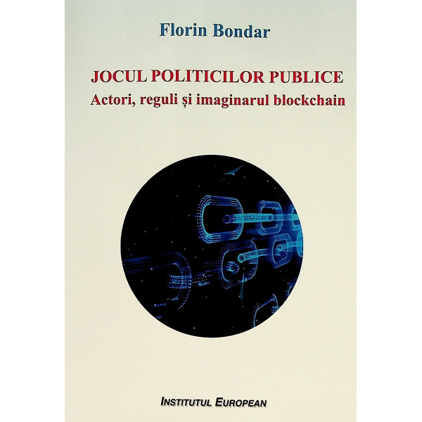 Jocul politicilor publice. Actori, reguli si imaginarul blockhain