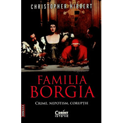 Familia Borgia. Crime,...
