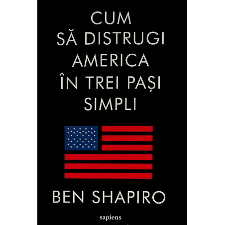 Cum sa distrugi America in...