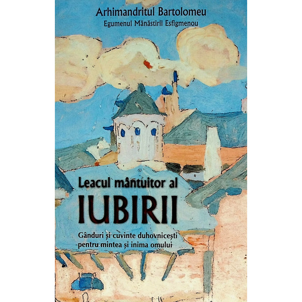 Leacul mantuitor al iubirii