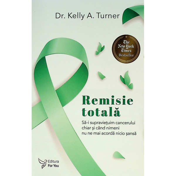 Remisie totala. Sa-i supravietuim cancerului chiar si cand nimeni nu ne mai acorda nicio sansa