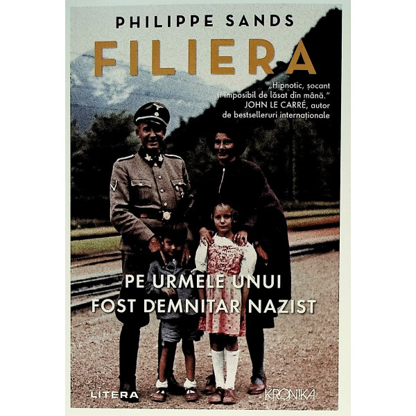 Filiera - Pe urmele unui fost demnitar nazist