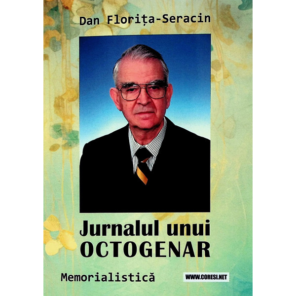 Jurnalul unui octogenar. Memorialistica
