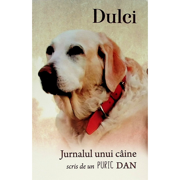 Dulci - Jurnalul unui caine