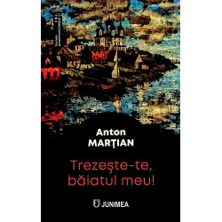 Trezeste-te, baiatul meu!