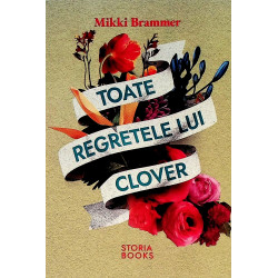 Toate regretele lui Clover