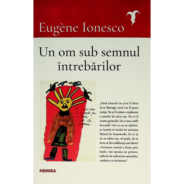 Un om sub semnul intrebarilor