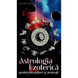 Astrologia ezoterica pentru...