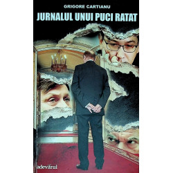 Jurnalul unui puci ratat